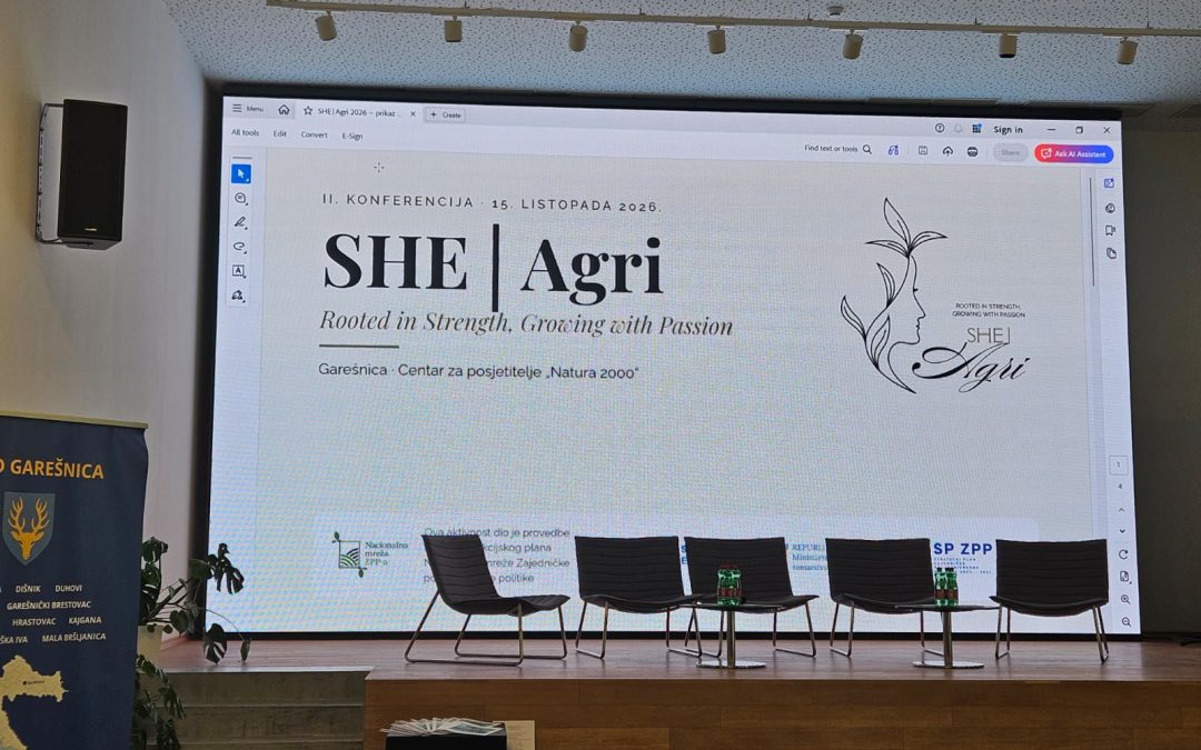 II. konferencija SHE│Agri u Garešnici: žene, znanje i poduzetništvo za razvoj ruralnih zajednica